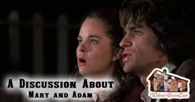 Character Discussion: Mary and Adam